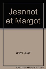 Jeannot et Margot