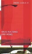 Haus aus Sand und Nebel.