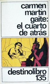El Cuarto de Atras (The Back Room) (Spanish Edition)
