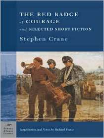 The Red Badge of Courage and Selected Short Stories