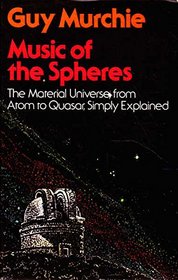 Music of the Spheres: The Material Universe, from Atom to Quasar