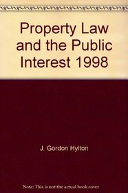 Property Law and the Public Interest, 1998