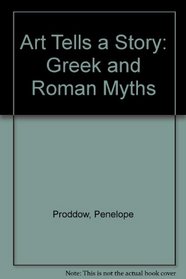 Art Tells a Story: Greek and Roman Myths