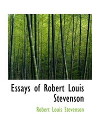 Essays of Robert Louis Stevenson