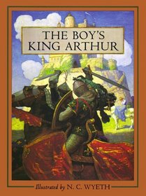 The Boy's King Arthur (Scribner Illustrated Classic)