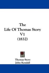 The Life Of Thomas Story V1 (1832)