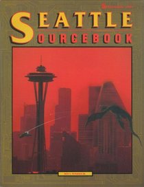 Seattle Sourcebook (Shadowrun)