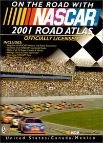 On the Road with NASCAR : 2001 Road Atlas