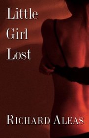 Little Girl Lost (Five Star First Edition Mystery)