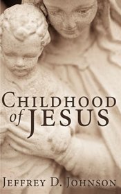 Childhood of Jesus: