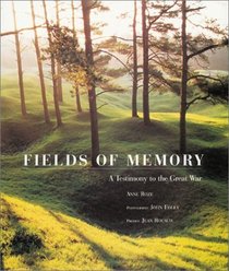 Fields of Memory: A Testimony to the Great War