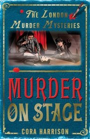 Murder on Stage (London Murder Mysteries)