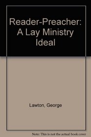 Reader-Preacher: A Lay Ministry Ideal