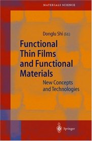 Functional Thin Films and Functional Materials: New Concepts and Technologies (Springer Series in Materials Science)