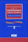 Diccionario para la Ensenanza de la Lengua Espanola (DICCIONARIOS GENERALES. LENGUA ESPANOLA) (Spes)