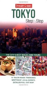 Tokyo Insight Step by Step Guide (Insight Step by Step Guides)