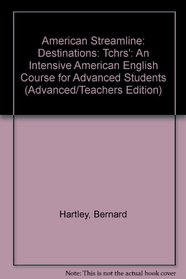 American Streamline: Destinations (Advanced/Teachers Edition)