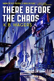 There Before the Chaos (The Farian War)