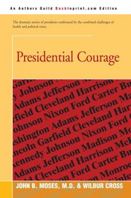 Presidential Courage