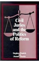 Civil Juries and the Politics of Reform (American Bar Foundation)