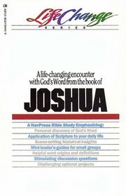 A Navpress Bible Study on the Book of Joshua (Lifechange Series)