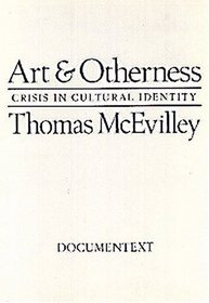 Art  Otherness: Crisis in Cultural Identity