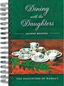 Dining With the Daughters: Second Helping