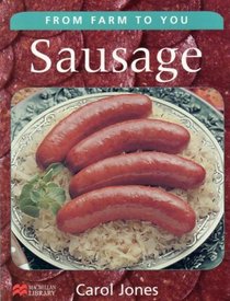 Sausage (From Farm to You - Macmillan Library)