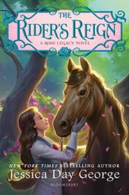 The Rider's Reign (Rose Legacy)