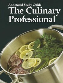 The Culinary Prossional: Annotated Study Guide