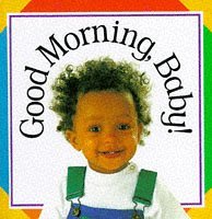 Good Morning Baby (Snapshot Board Books)