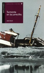 Tormenta en los arrecifes/ Hogsty Reef: A Caribbean Island Eco-adventure (Alandar) (Spanish Edition)
