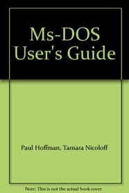 The Osborne McGraw-Hill MS-DOS User's Guide