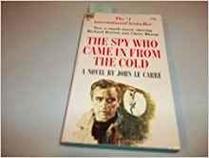 Spy Who Came in from the Cold (A bulls-eye book)