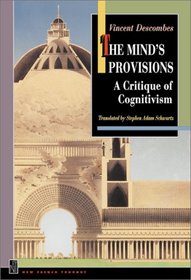 The Mind's Provisions: A Critique of Cognitivism