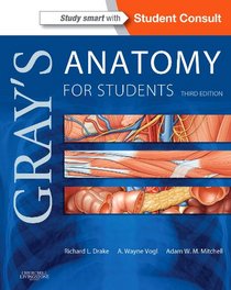 Gray's Anatomy for Students: With STUDENT CONSULT Online Access, 3e