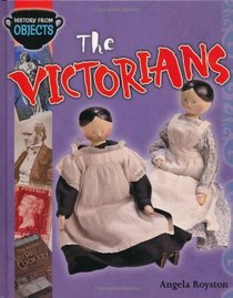 The Victorians (History from Objects)
