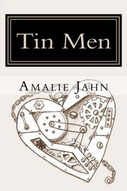 Tin Men (The Clay Lion Series) (Volume 2)