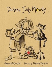 Doctora Judy Moody/Judy Moody, M.d., the Doctor Is in (Turtleback School & Library Binding Edition) (Judy Moody (Spanish Sagebrush)) (Spanish Edition)