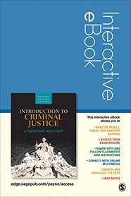Introduction to Criminal Justice Interactive eBook Student Version: A Balanced Approach