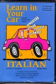 Learn In Your Car: Italian Level Two