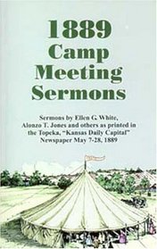 1889 Camp Meeting Sermons