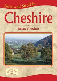Drive and Stroll in Cheshire (Drive & Stroll)