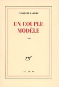Un couple modele: Roman (French Edition)