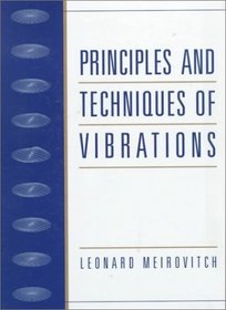 Principles and Techniques of Vibrations