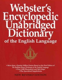 Webster's Encyclopedic Unabridged Dictionary of the English Language: New Revised Edition