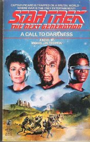 A Call to Darkness (Star Trek The Next Generation, No 9)