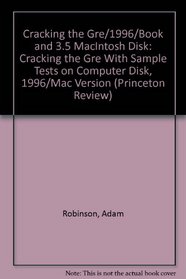 Cracking the GRE with Sample Tests on Computer Disk 96 ed (Mac) (Princeton Review)