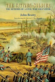The Citizen-Soldier: The Memoirs of a Civil War Volunteer