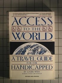 Access to the World: A Travel Guide for the Handicapped